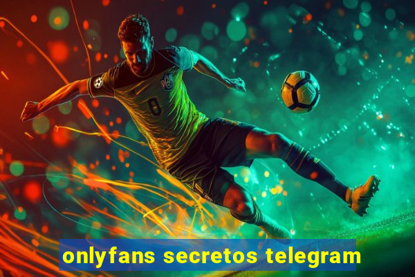 onlyfans secretos telegram